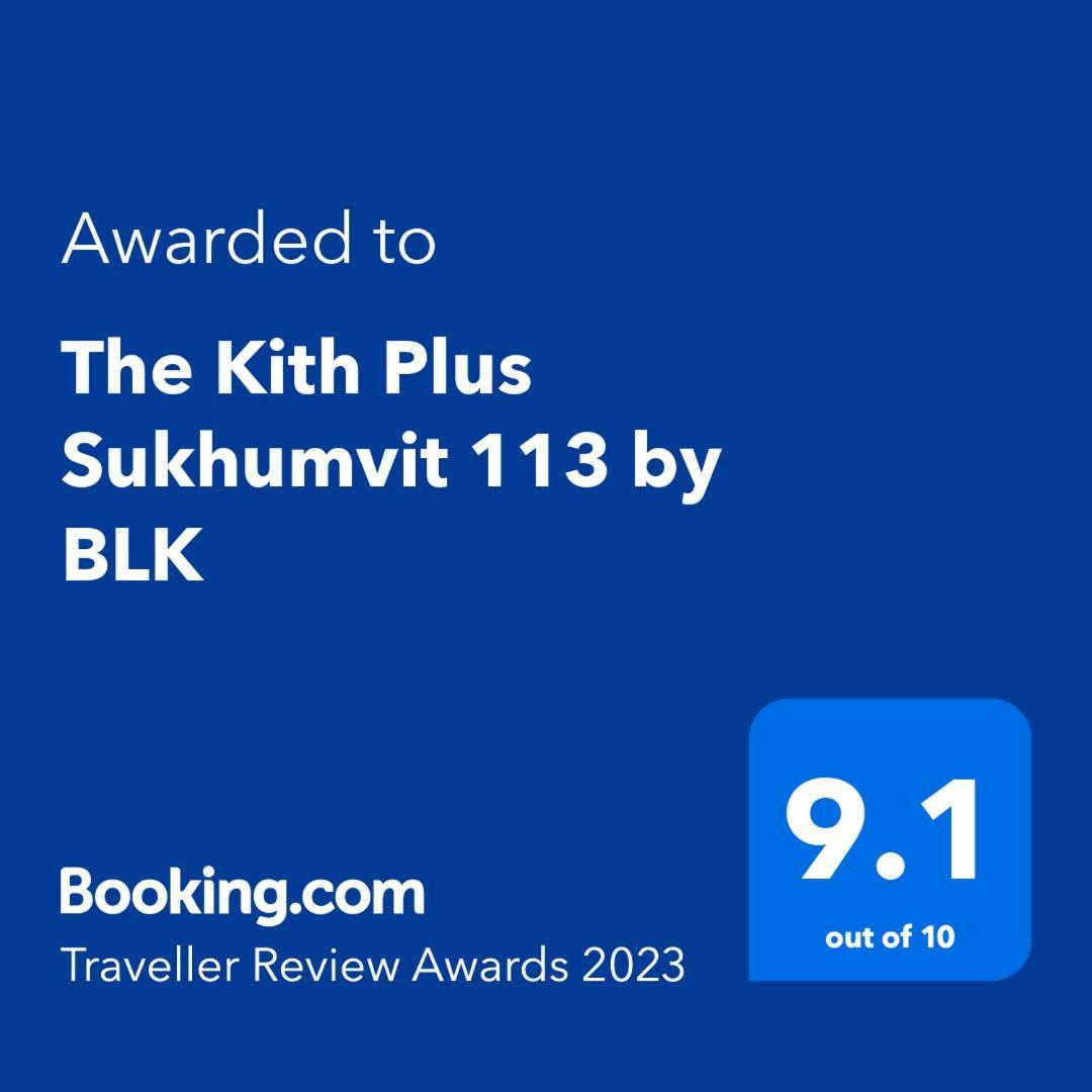 The Kith Plus Sukhumvit 113 By Blk 방콕 외부 사진
